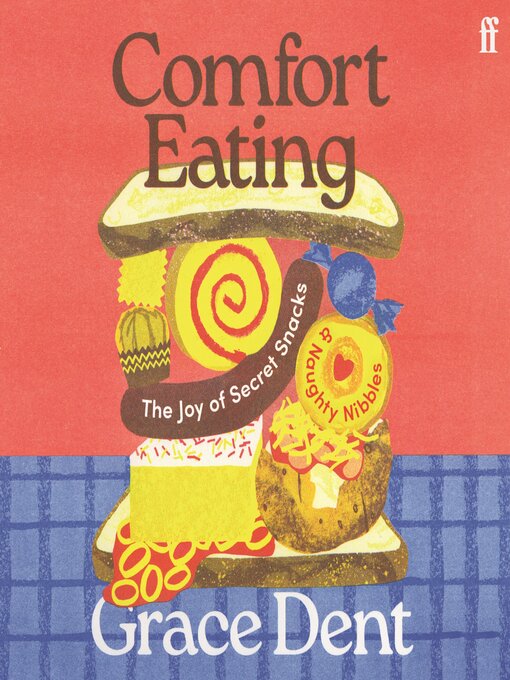 Title details for Comfort Eating by Grace Dent - Available